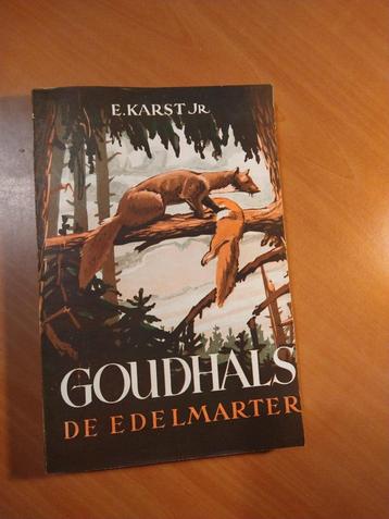 Karst jr, E. Goudhals de edelmarter. Dierenroman beschikbaar voor biedingen