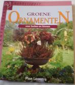 Groene Ornamenten voor Binnen en Buiten - Pien Lemstra, Ophalen of Verzenden, Zo goed als nieuw, Pien Lemstra, Bloemschikken, Groendecoratie
