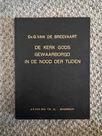 Ds. G. van de Breevaart - De kerk Gods gewaarborgd in de noo, Ophalen of Verzenden, Zo goed als nieuw, Christendom | Protestants