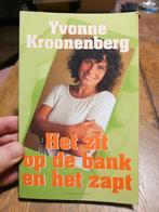 Yvonne Kroonenberg - Het zit op de bank en het zapt, Yvonne Kroonenberg, Ophalen of Verzenden, Zo goed als nieuw