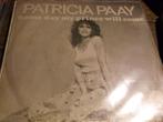 patricia paay Some day my prince will come 1410, Gebruikt, 7 inch, Single, Ophalen of Verzenden