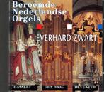 Everhard Zwart - Beroemde Nederlandse Orgels, Cd's en Dvd's, Ophalen of Verzenden, Zo goed als nieuw, Koren of Klassiek
