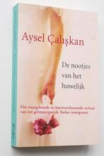De nootjes van het huwelijk - Aysel Çalişkan (2009), Verzenden, Zo goed als nieuw, Nederland