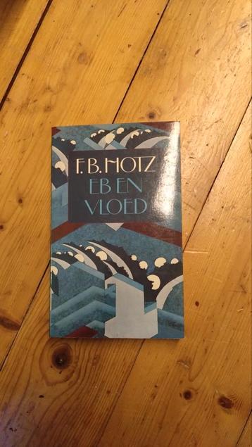 Eb en Vloed - F.B. Hotz beschikbaar voor biedingen