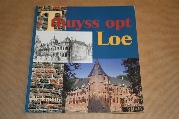 Thuyss opt Loe. Apeldoorn, Het Loo., Boeken, Geschiedenis | Stad en Regio, Gelezen, Ophalen of Verzenden