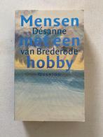Mensen met een hobby - Désanne Van Brederode, Ophalen of Verzenden, Zo goed als nieuw