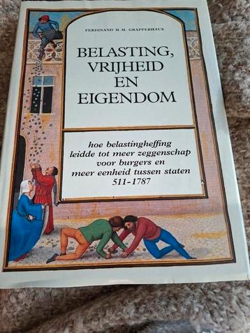 Belasting, vrijheid en eigendom - Ferdinand Grapperhaus beschikbaar voor biedingen