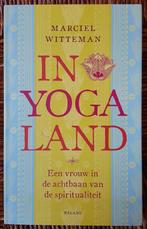 In yogaland - Marciel Witteman - IZGST, Meditatie of Yoga, Verhaal of Roman, Marciel Witteman, Ophalen of Verzenden