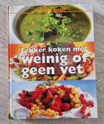 Lekker koken met weinig of geen vet, Boeken, Kookboeken, Gelezen, Reader's Digest, Ophalen of Verzenden, Hoofdgerechten