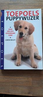 Gwen Bailey - Toepoels puppywijzer, Honden, Ophalen of Verzenden, Zo goed als nieuw, Gwen Bailey