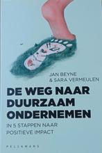 Jan Beyne en Sara Vermeulen De weg naar duurzaam ondernemen, Boeken, Nieuw, Ophalen of Verzenden, Jan Beyne, Economie en Marketing
