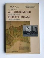 M. Bouman & M. Vierstra - Maar wie droomt er te Rotterdam !, Ophalen of Verzenden, Zo goed als nieuw, M. Bouman & M. Vierstra
