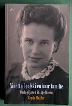 Ninette Opolski en haar familie Oorlogsjaren in Apeldoorn, Tweede Wereldoorlog, Gerda Mulder, Nieuw, Ophalen of Verzenden