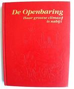 Boek De Openbaring Haar Grootste Climax Is Nabij, Boeken, Ophalen of Verzenden, Nieuw
