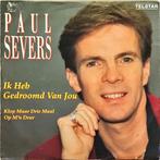 Paul Severs – Ik Heb Gedroomd Van Jou, Cd's en Dvd's, Ophalen of Verzenden, Gebruikt, Overige formaten, Levenslied of Smartlap