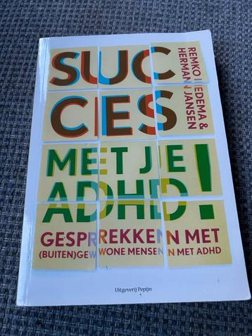 Succes met je ADHD! - Remko Iedema & Herman Jansen beschikbaar voor biedingen