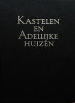 Kastelen en adellijke huizen, Boeken, Ophalen of Verzenden, Zo goed als nieuw