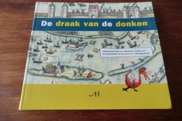 boek - De draak van de donken / 's-Hertogenbosch, Den Bosch beschikbaar voor biedingen