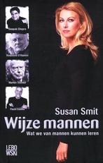 Wijze mannen - Susan Smit  Wat we van mannen kunnen leren., Boeken, Gelezen, Verzenden, Wijsbegeerte of Ethiek, Susan Smit