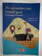 Als Opvoeden Niet Vanzelf Gaat, Ophalen of Verzenden, Zo goed als nieuw, Ontwikkelingspsychologie