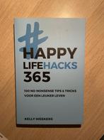 Boek Happy lifehacks 365, Ophalen of Verzenden, Zo goed als nieuw