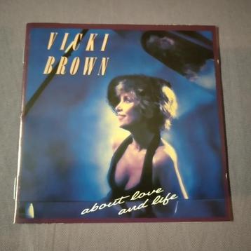 cd. vicki brown. about love and life