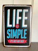 Metalen tekstbord - Life is simple, Ophalen of Verzenden, Nieuw
