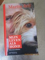 mijn leven als hond, Ophalen of Verzenden, Gelezen, Honden, Martin Bril