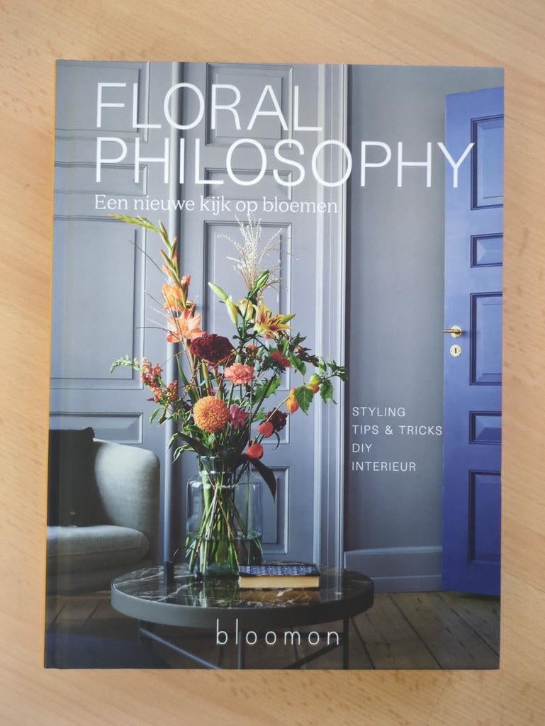 Floral Philosophy Bloomon - bloemen en interieur inspiratie, Boeken, Ophalen of Verzenden, Nieuw, Bloomoon, Bloemschikken, Groendecoratie