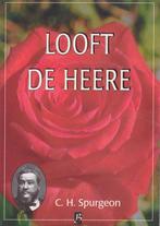 C.H.SPURGEON - LOOFT DE HEERE, Ophalen of Verzenden, Gelezen
