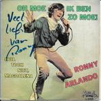 Ronny Arlando - Oh moe ik ben zo moe (gesigneerd), Gebruikt, 7 inch, Single, Ophalen of Verzenden