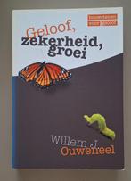 W.J. Ouweneel - Geloof, zekerheid, groei, Ophalen of Verzenden, Zo goed als nieuw, W.J. Ouweneel