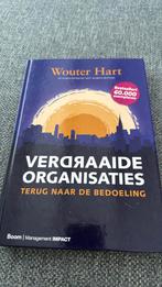 Wouter Hart - Verdraaide organisaties, Wouter Hart, Sociale wetenschap, Ophalen of Verzenden, Zo goed als nieuw
