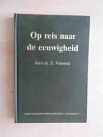 Ds. E. Venema - Op reis naar de eeuwigheid, Ophalen of Verzenden, Zo goed als nieuw