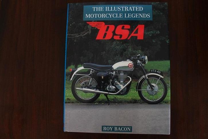 BSA  the illustrated motorcycle legends  BSA by Roy Bacon, Boeken, Motoren, Gelezen, Ophalen of Verzenden