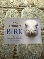 Birk - Jaap Robben - Dwarsligger, Boeken, Literatuur, Ophalen of Verzenden, Zo goed als nieuw, Jaap Robben, Nederland