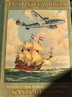 Oostindjevaarders - Kanis & Gunnink, Ophalen of Verzenden, 20e eeuw of later, Gelezen, Onbekend