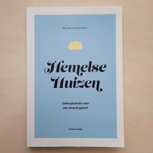 Michelle Anthony - Hemelse Huizen, Boeken, Godsdienst en Theologie, Zo goed als nieuw, Christendom | Protestants, Ophalen of Verzenden