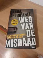 Daniel Belinfante - Weg van de misdaad, Ophalen of Verzenden, Zo goed als nieuw, Daniel Belinfante