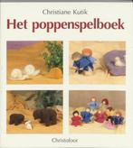 het poppenspelboek - Christiane Kutik, Boeken, Hobby en Vrije tijd, Poppen maken, Ophalen of Verzenden, Zo goed als nieuw