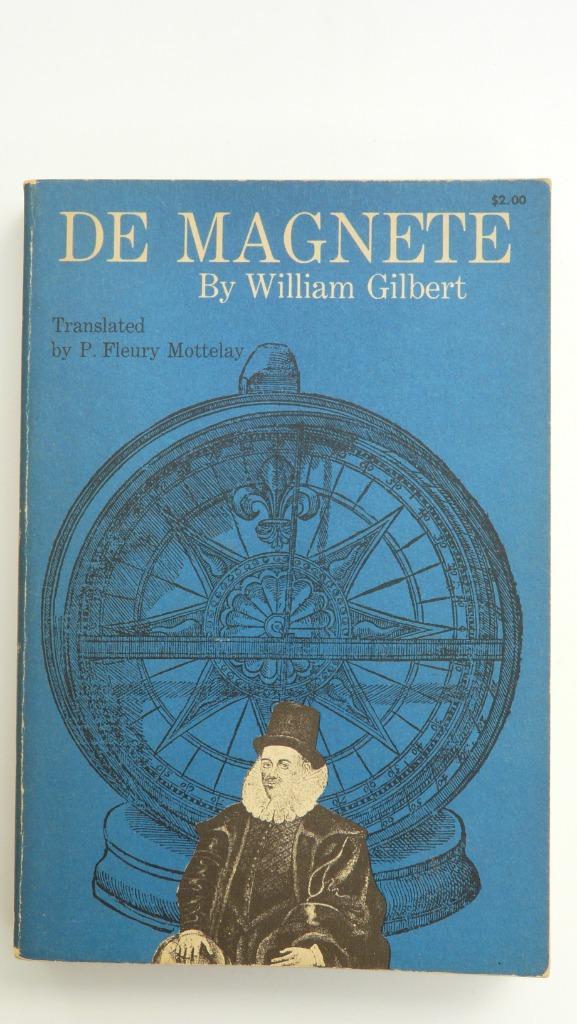 William Gilbert (transl. P. Fleury Mottelay) : De Magnete, Boeken, Wetenschap, Zo goed als nieuw, Ophalen of Verzenden