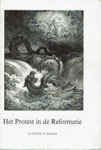 Het Protest in de Reformatie - Alonzo T. Jones, Ophalen of Verzenden, Gelezen