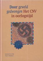 Door geweld gedwongen: het CNV in oorlogstijd, Ophalen of Verzenden, Overige onderwerpen, Tweede Wereldoorlog, Gelezen