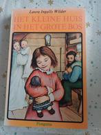 Het kleine huis in het grote bos.  LAURA i. BOS, Ophalen of Verzenden, Gelezen, Laura Ingalls Wilder