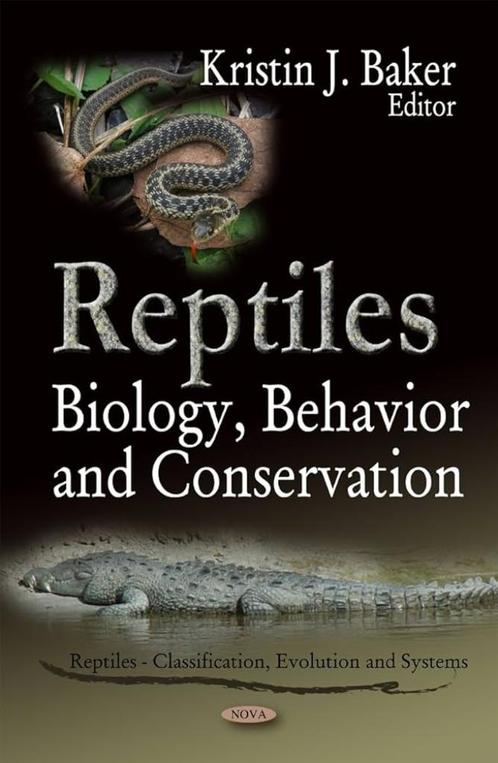 Kristin J. Baker - Reptiles Biology, Behavior and .........., Dieren en Toebehoren, Reptielen en Amfibieën | Toebehoren, Zo goed als nieuw