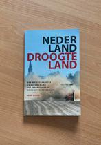 René Didde - Nederland Droogteland, Boeken, Studieboeken en Cursussen, Ophalen of Verzenden, René Didde, Zo goed als nieuw, HBO