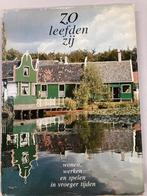 Zo leefden zij - Sietzo Dijkhuizen, Ophalen of Verzenden, Zo goed als nieuw