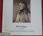 PIET SLAGER * Bossche Verleden *, Verzenden, Zo goed als nieuw, Schilder- en Tekenkunst, MUSEUM SLAGERS DEN BOSCH