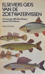 Maitland: Elseviers gids van de zoetwatervissen, Gelezen, Ophalen of Verzenden, Overige onderwerpen