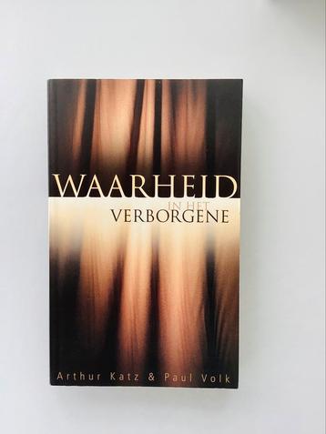 Waarheid in het verborgene, Arthur Katz& Paul Volk beschikbaar voor biedingen